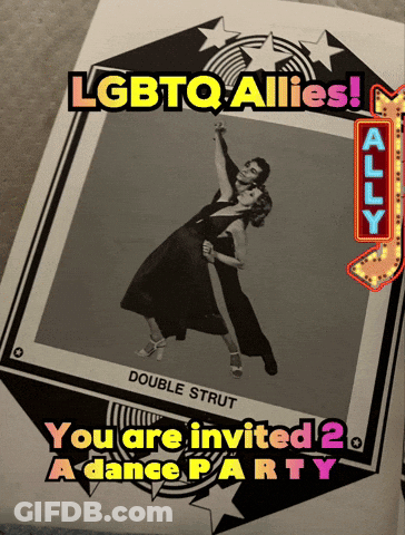 LGBTQ Allies Double Strut Poster GIF