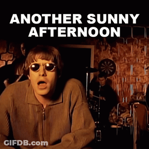 Liam Gallagher Another Sunny Afternoon GIF