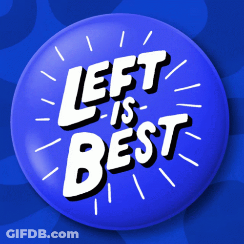 Liberal Life Is Best GIF