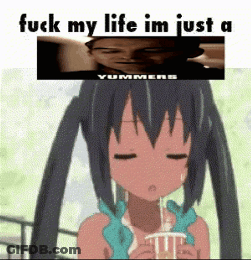 Life I'm Just A Yummers GIF
