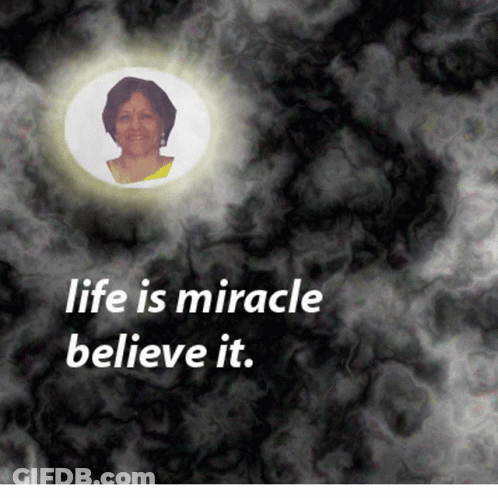 Life Is Miracle Believe It Poster Woman GIF