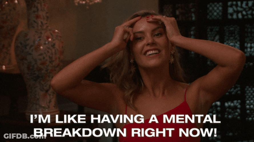 Like Having Mental Breakdown Right Now GIF