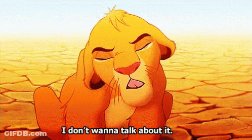 Lion King Saying I Don't Wanna Talk About It GIF