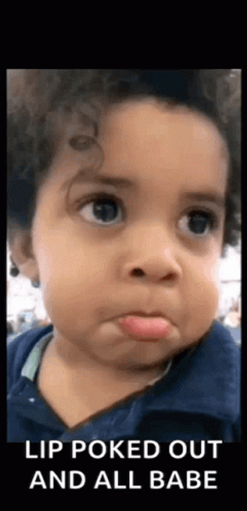 Lip Poked Baby Pouting GIF