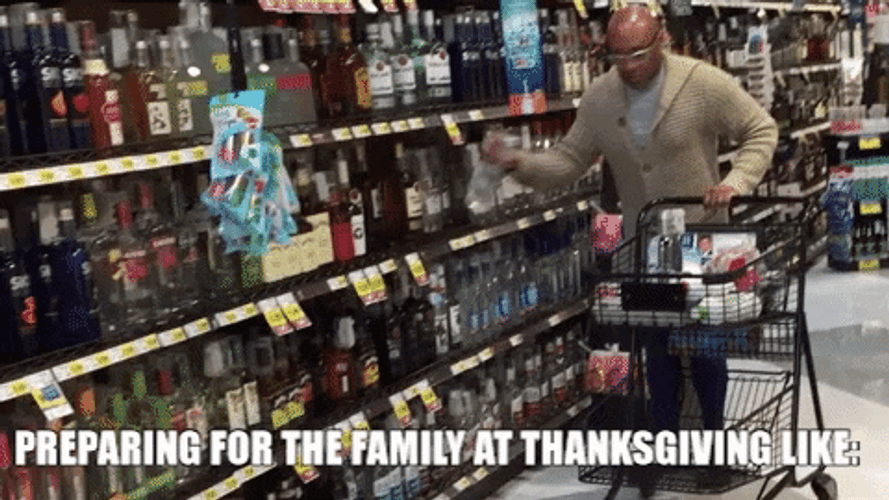 Liquor Hoarding Thanksgiving Meme GIF