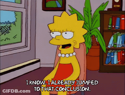 Lisa Simpson Sitting In Front Of Bookshelf Saying I Know I Already Jumped To That Conclusion GIF