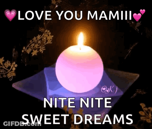 Lit Candle Love You Mamii Night Night Sweet Dreams GIF
