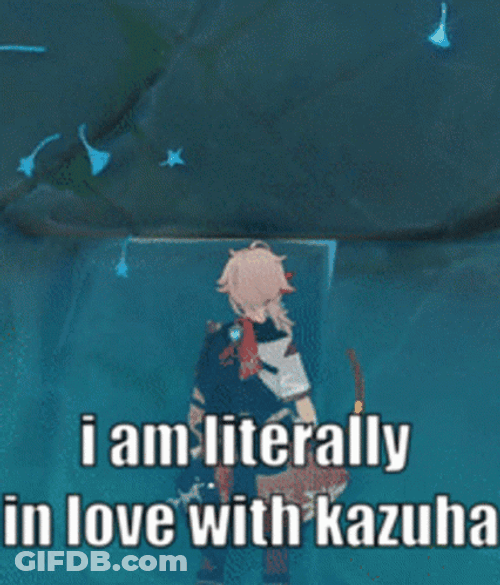 Literally In Love With Kazuha GIF