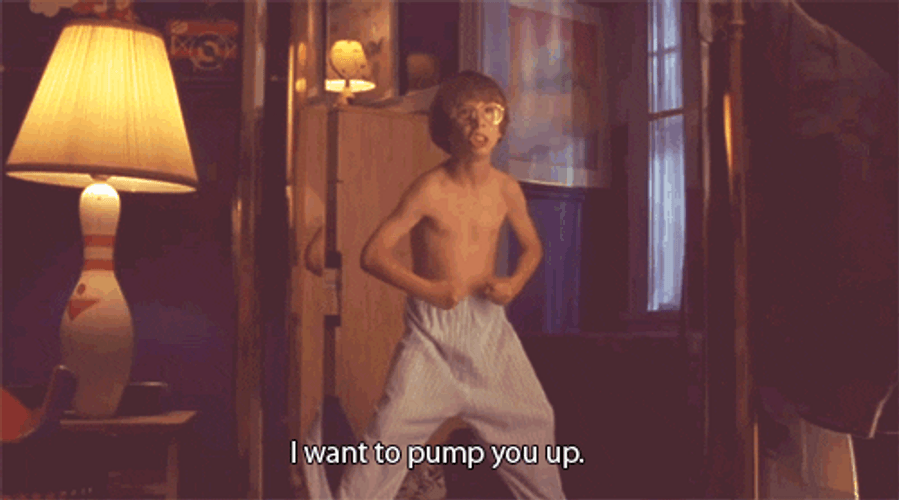 Little Giants I Want To Pump You Up GIF