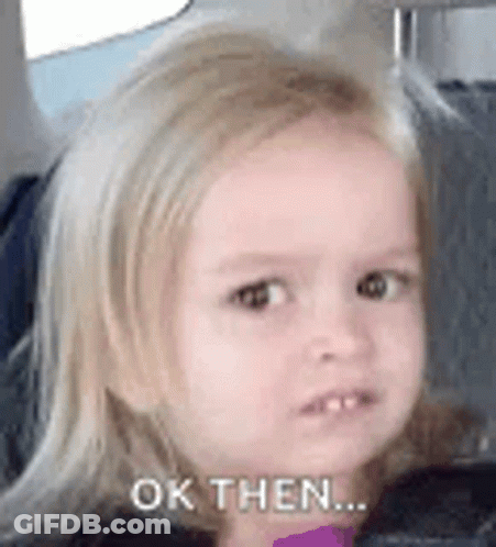 Little Girl In Car Seat Saying Ok Then GIF