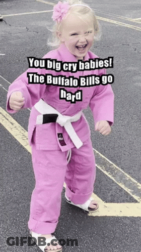 Little Girl In Pink Karate Uniform Says You Big Cry Babies Buffalo Bills Go Hard GIF