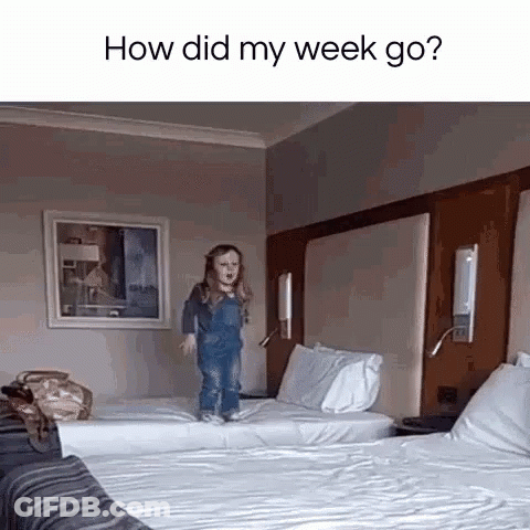 Little Girl Jumping On Bed How Did My Week Go GIF