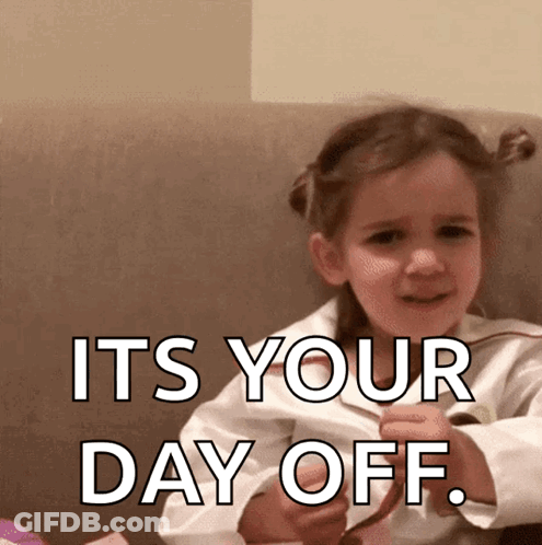 Little Girl On Couch Saying Its Your Day Off GIF