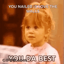 Little Girl Saying You Nailed It Love The Walls GIF