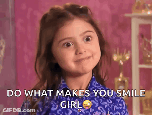 Little Girl Smiling Do What Makes You Smile Girl GIF