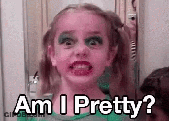 Little Girl With Makeup Asking Am I Pretty GIF