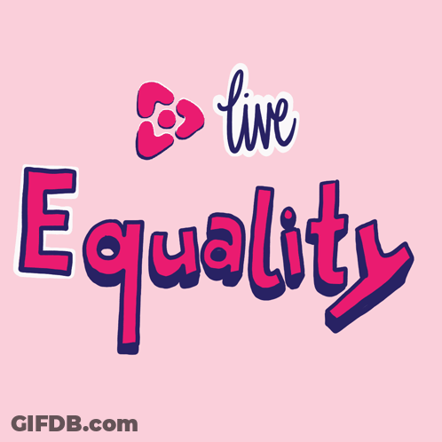 Live Equality On Pink Background GIF