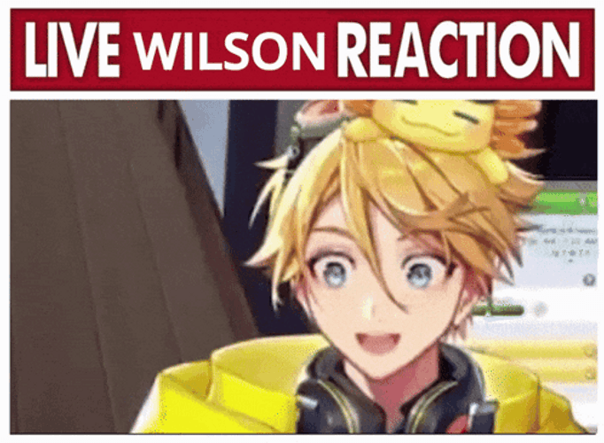 Live Wilson Reaction Anime GIF