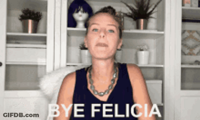 Liz Medley Bye Felicia GIF
