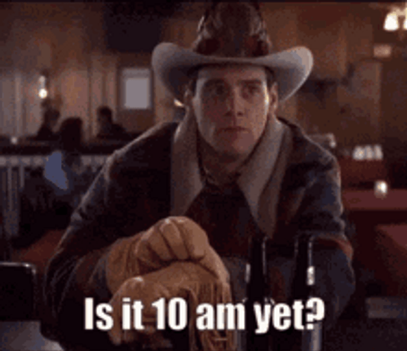 Lloyd Christmas Jim Carrey Cowboy 10 Am Yet GIF