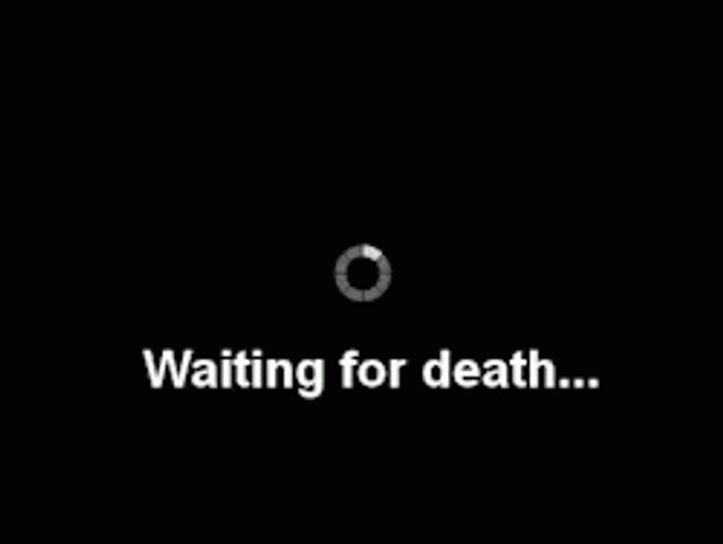 Loading Page Waiting For Death GIF