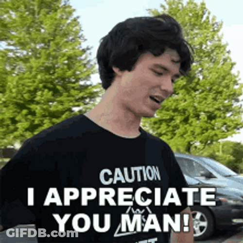 Lofe I Appreciate You Man GIF