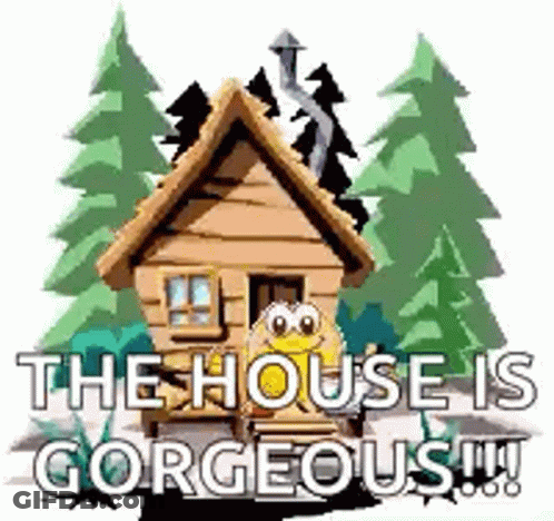 Log Cabin With Trees Saying The House Is Gorgeous GIF