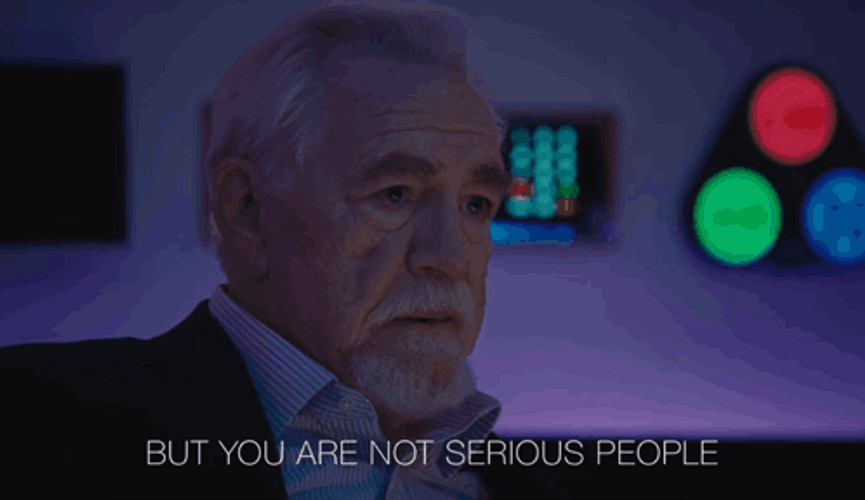 Logan Roy But You Are Not Serious People GIF