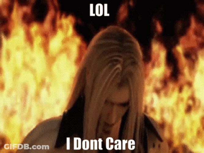 Lol Dont Care GIF