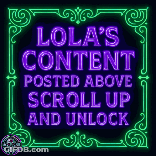 Lola's Content Posted Above Scroll Up And Unlock GIF