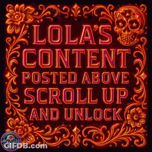 Lola's Content Posted Above Scroll Up And Unlock GIF