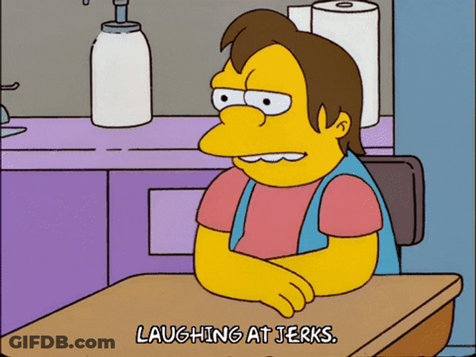 Lonely Nelson Haha At Jerks GIF