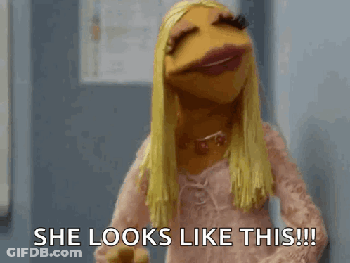 Long Blonde Muppet Says She Looks Like This!!! GIF
