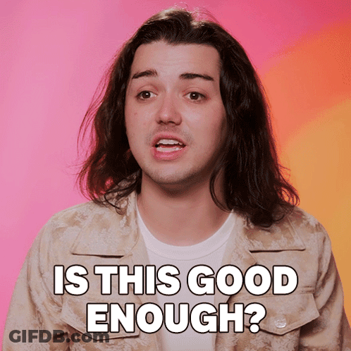 Long-Haired Man Asking If This Is Good Enough GIF