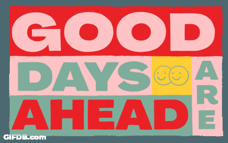 Long Weekend Good Days Ahead Design GIF