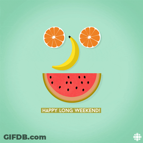 Long Weekend Smiling Fruit Tropics GIF