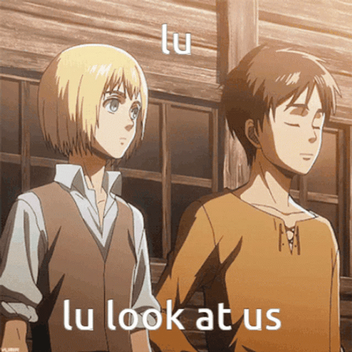 Look At Us Eren Jaeger And Armin Arlert GIF