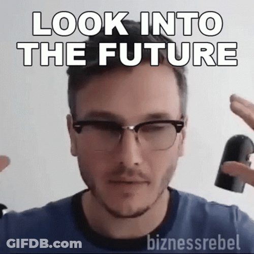 Look Into The Future Michal Koziol GIF