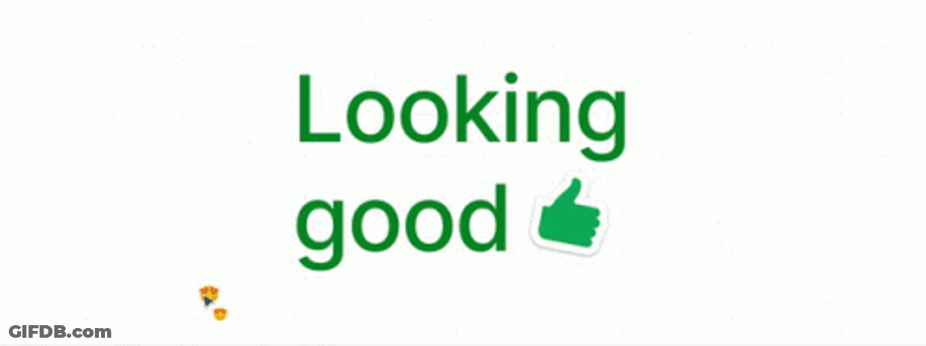 Looking Good Green Text GIF