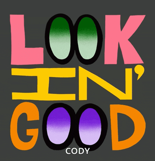 Looking Good Lookin Good GIF