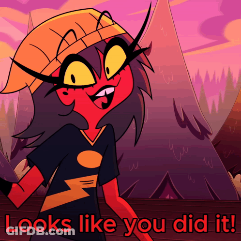 Looks Like You Did It GIF