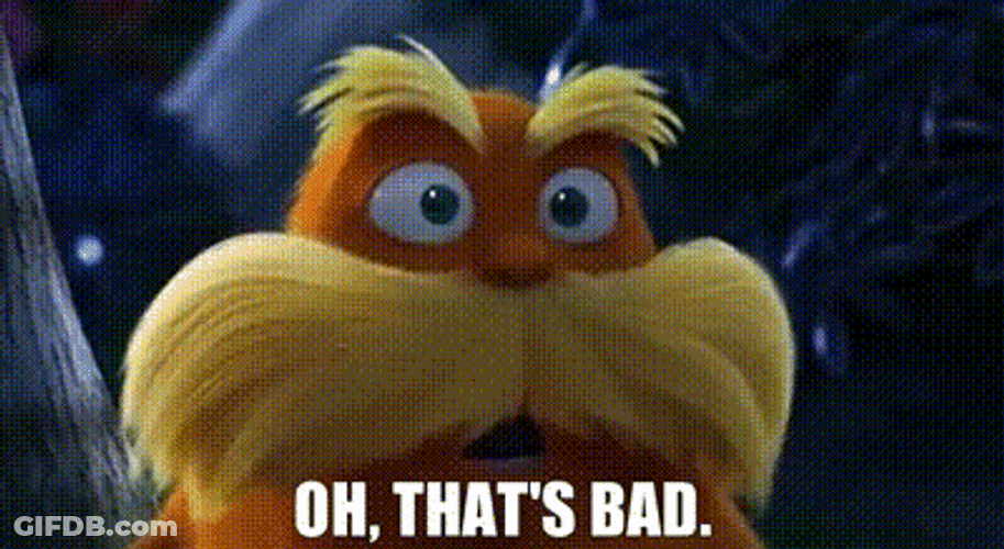 Lorax That Is Bad Quote GIF