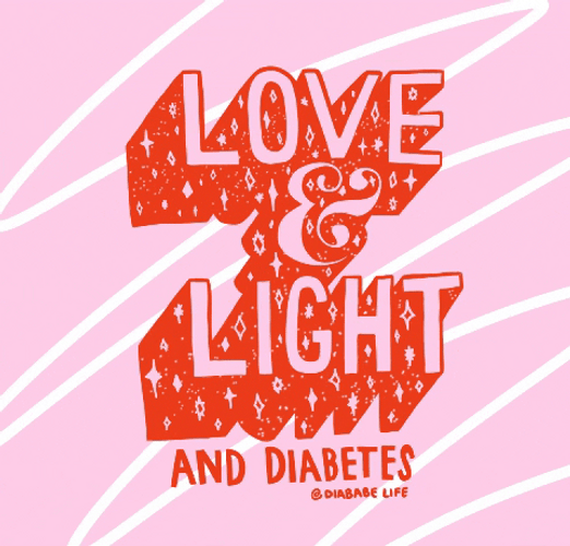 Love And Light And Diabetes GIF