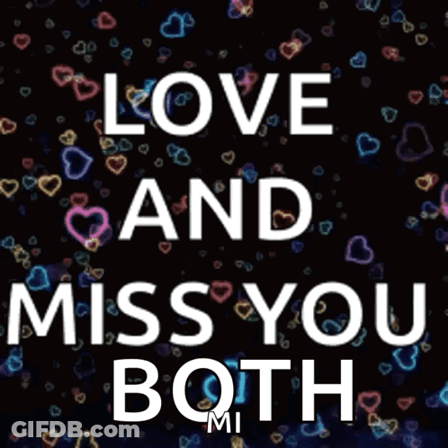 Love And Miss You Both Poster GIF