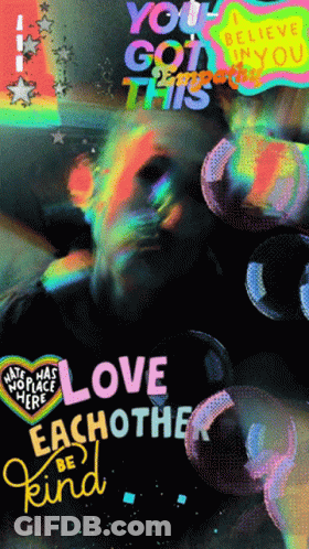 Love Each Other Be Kind Poster GIF