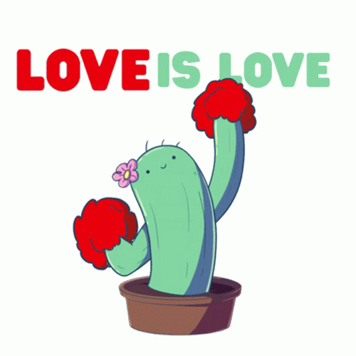 Love Is Love Cactus GIF