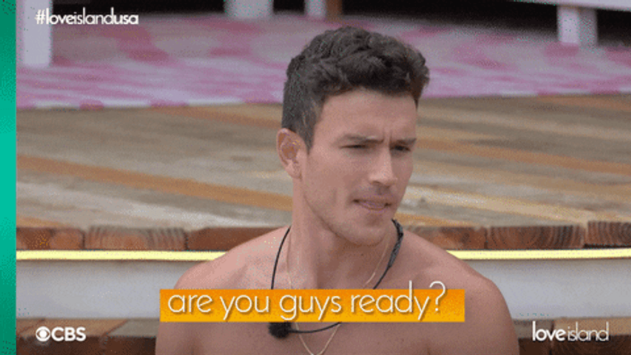 Love Island USA Will Are You Guys Ready GIF