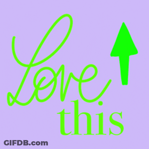 Love This Thing Above GIF