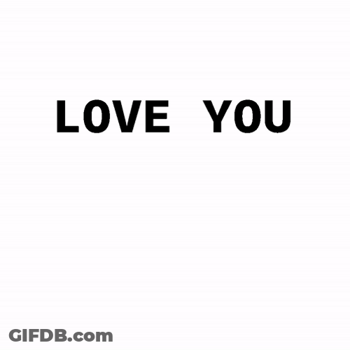 Love You And Miss You I Mean It GIF