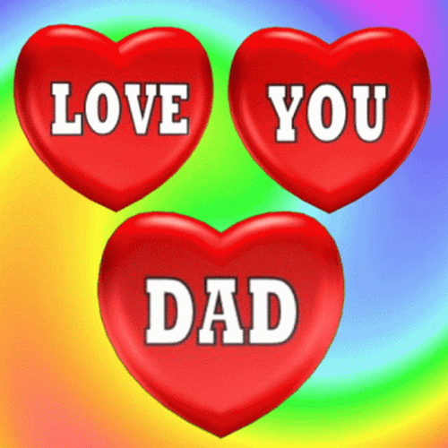 Love You Dad GIF